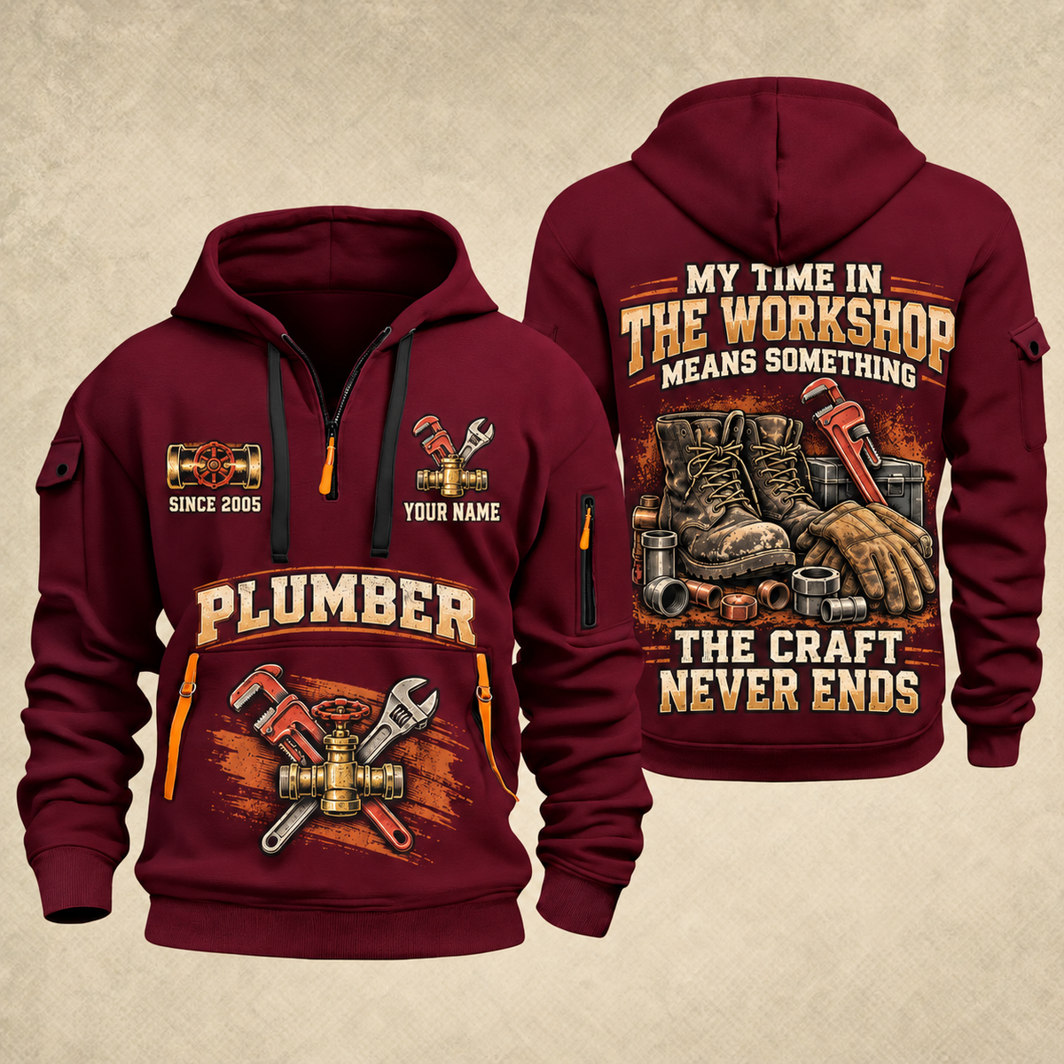 Plumber The Craft Never Ends quarter-zip hoodie in Wine Red, front and back, YOUR NAME and SINCE 2005 artwork