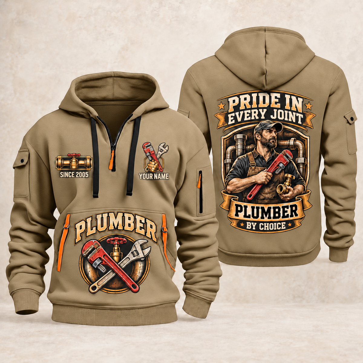 Plumber Pride In Every Joint quarter-zip hoodie in Khaki, front and back, YOUR NAME and SINCE 2005 artwork