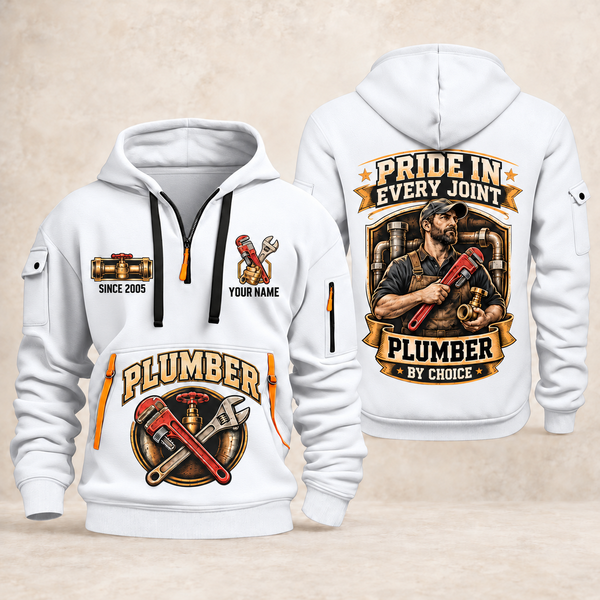 Plumber Pride In Every Joint quarter-zip hoodie in White, front and back, YOUR NAME and SINCE 2005 artwork