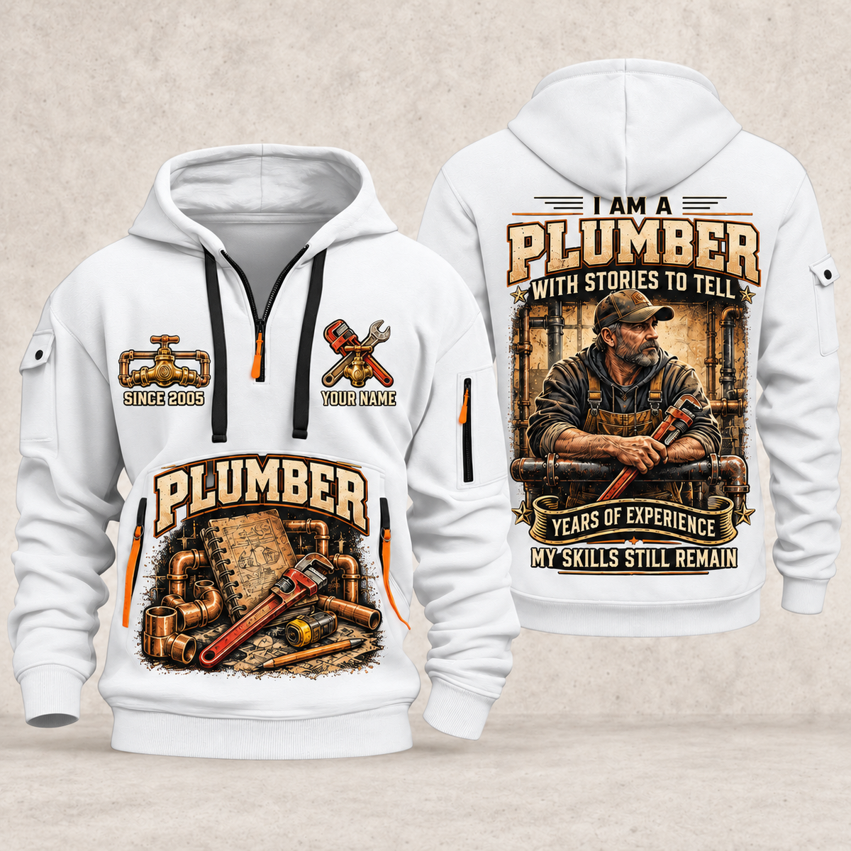 Plumber Experience Stays quarter-zip hoodie in White, front and back, YOUR NAME and SINCE 2005 artwork