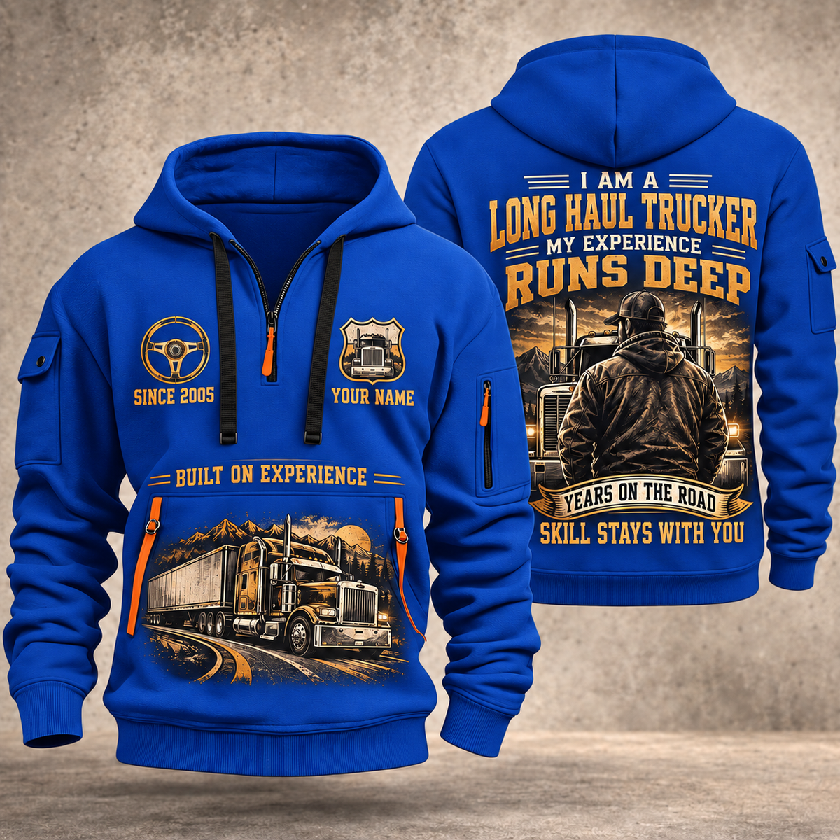 Trucker Miles of Experience quarter-zip hoodie in Blue, front and back, YOUR NAME and SINCE 2005 artwork
