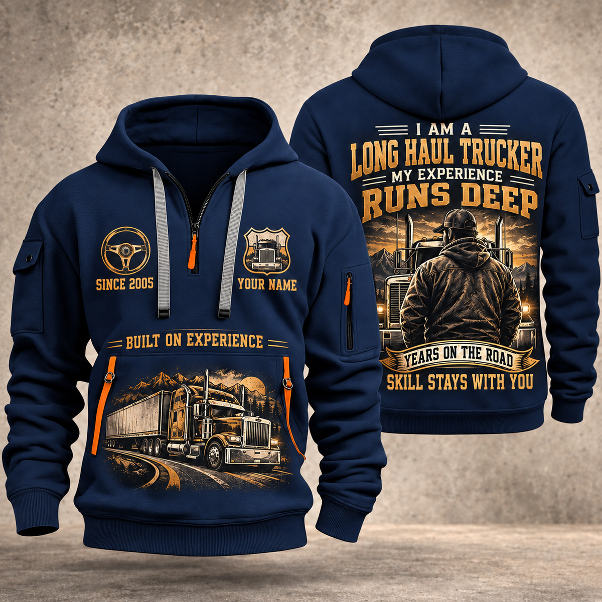 Trucker Miles of Experience quarter-zip hoodie in Navy, front and back, YOUR NAME and SINCE 2005 artwork