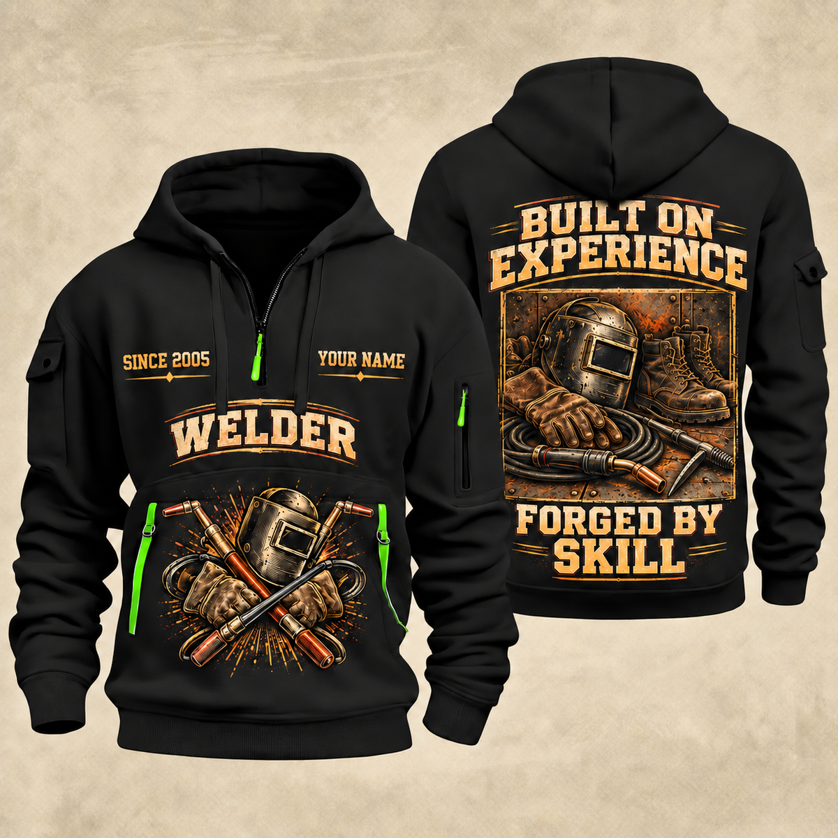 Welder Built on Experience quarter-zip hoodie in Black, front and back, YOUR NAME and SINCE 2005 artwork