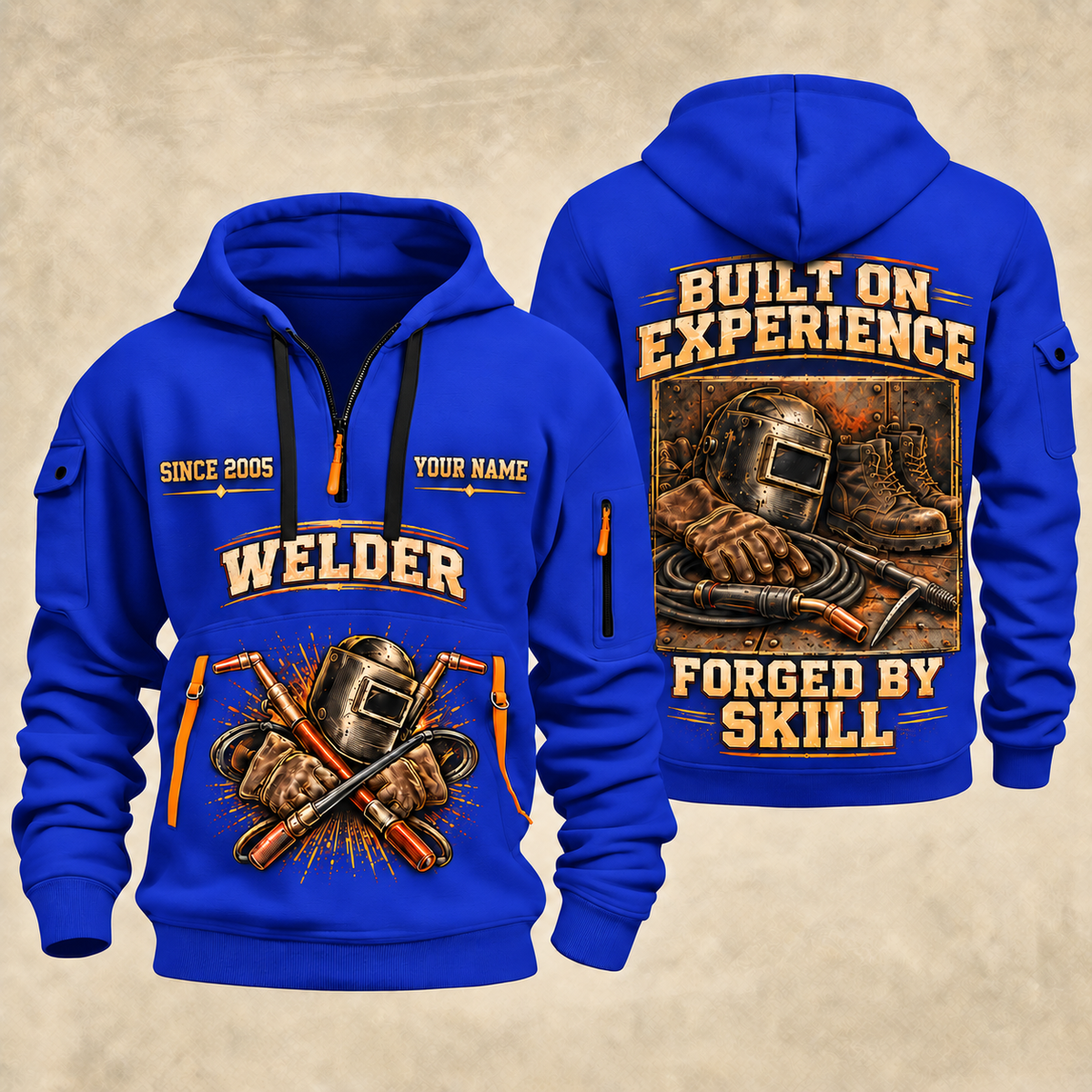Welder Built on Experience quarter-zip hoodie in Blue, front and back, YOUR NAME and SINCE 2005 artwork