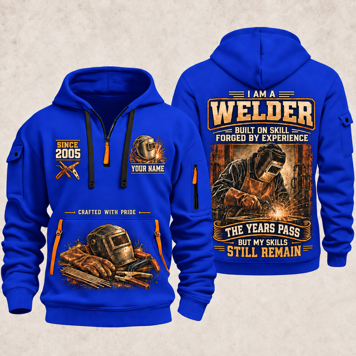 Welder Skills Remain quarter-zip hoodie in Blue, front and back, YOUR NAME and SINCE 2005 artwork