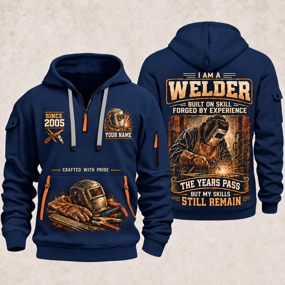 Welder Skills Remain quarter-zip hoodie in Navy, front and back, YOUR NAME and SINCE 2005 artwork