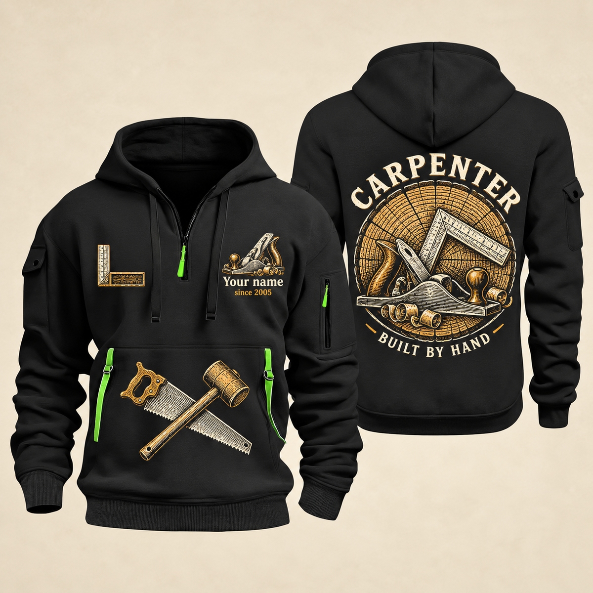 Carpenter Built by Hand quarter-zip hoodie in Black, front and back, Your name and since 2005 artwork
