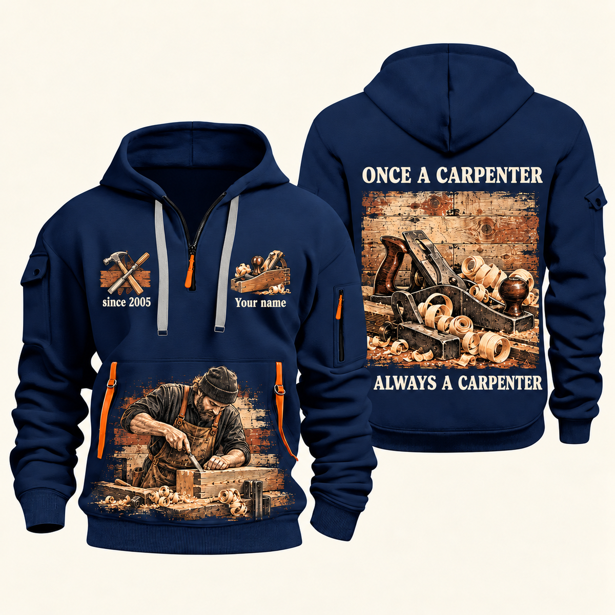 Carpenter Once and Always quarter-zip hoodie in Navy, front and back, Your name and since 2005 artwork