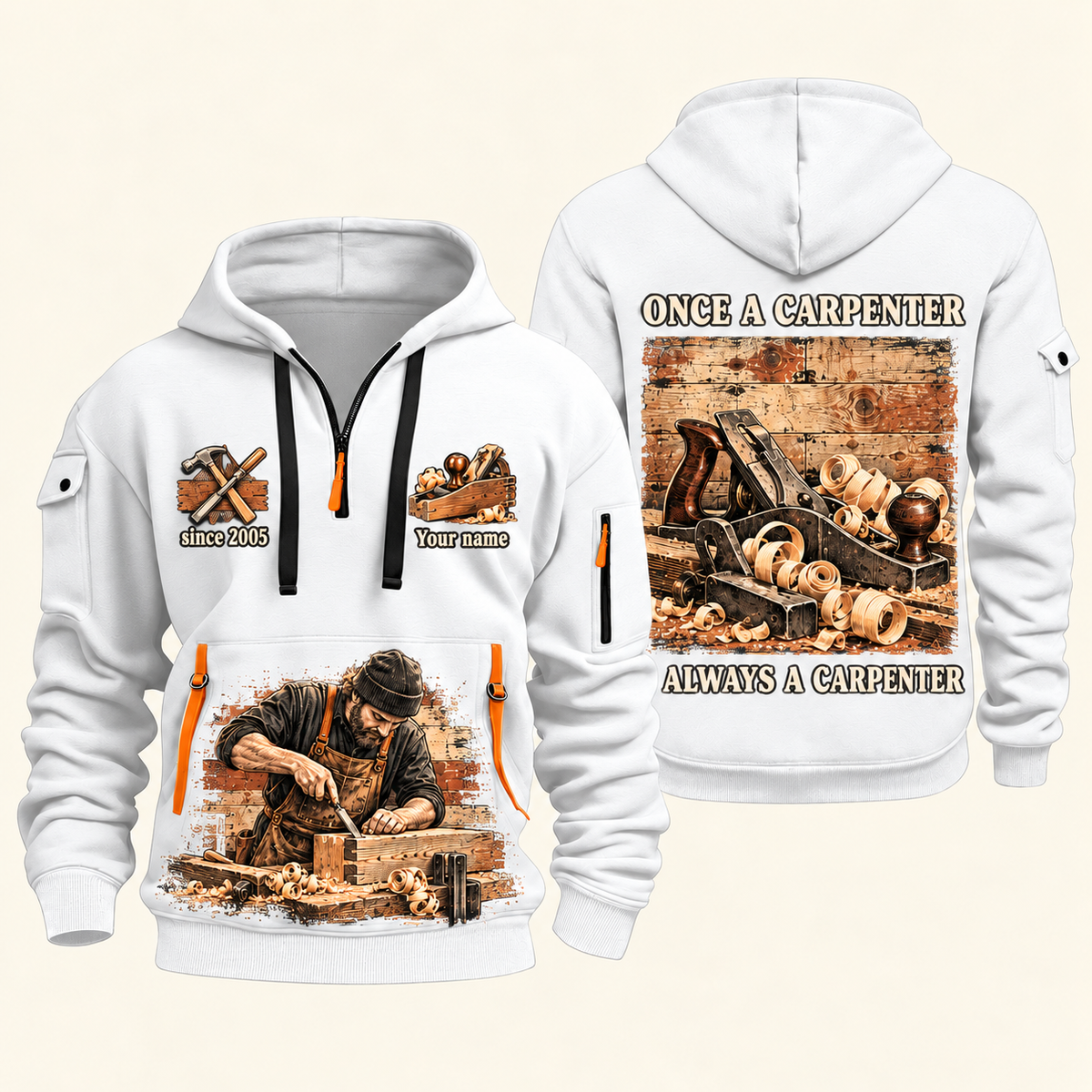 Carpenter Once and Always quarter-zip hoodie in White, front and back, Your name and since 2005 artwork