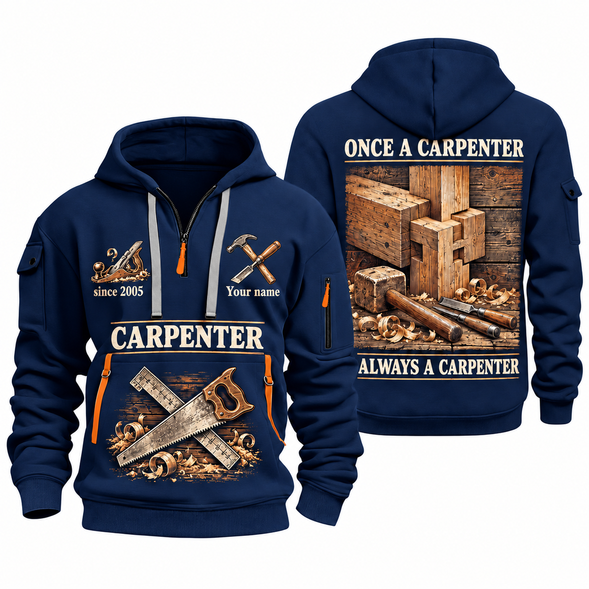 Carpenter Lifelong Craft quarter-zip hoodie in Navy, front and back, Your name and since 2005 artwork