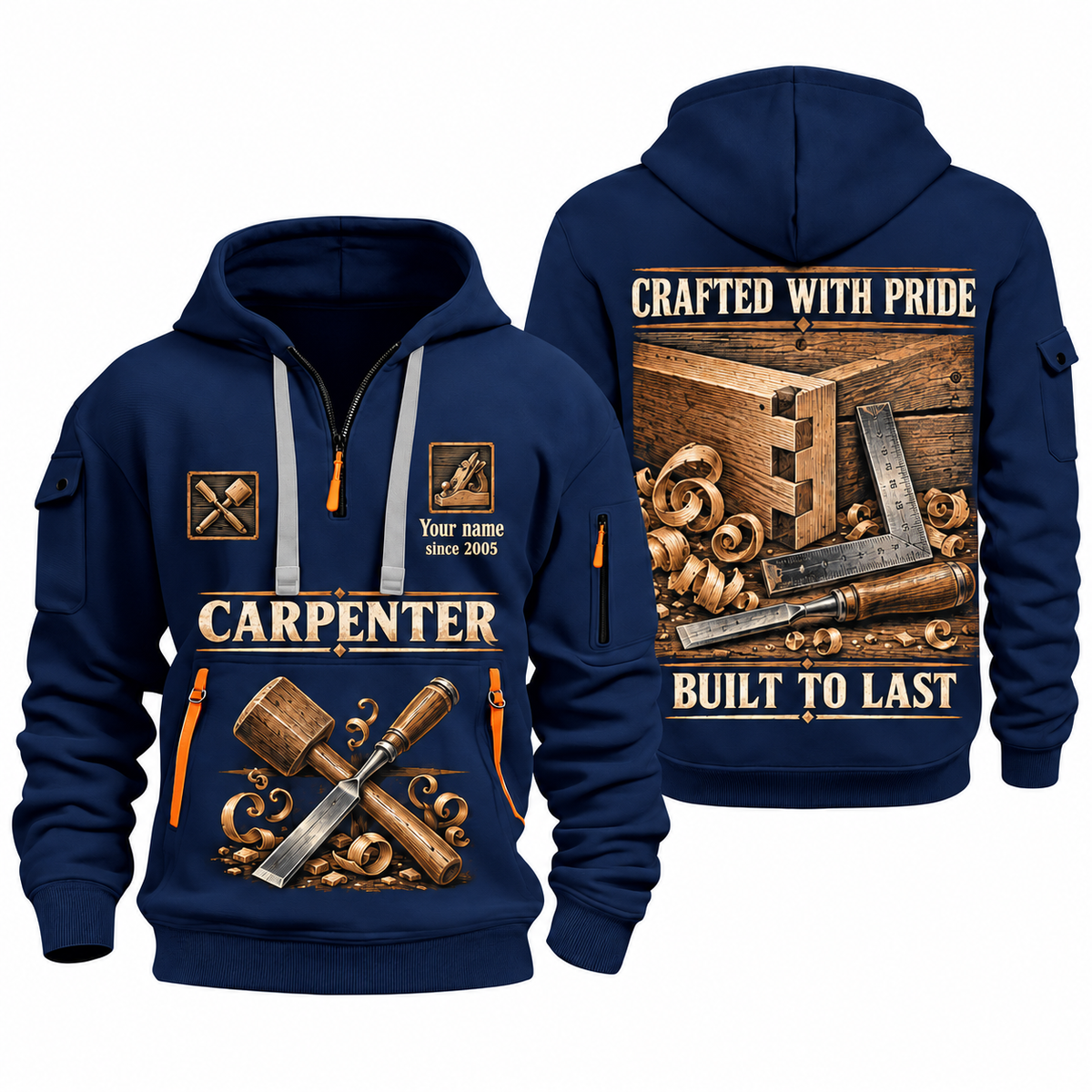 Carpenter Built to Last quarter-zip hoodie in Navy, front and back, Your name and since 2005 artwork