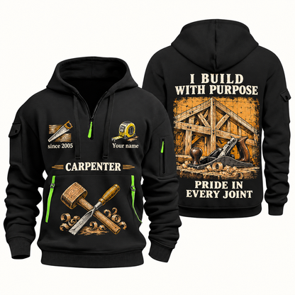Carpenter Work with Purpose quarter-zip hoodie in Black, front and back, Your name and since 2005 artwork