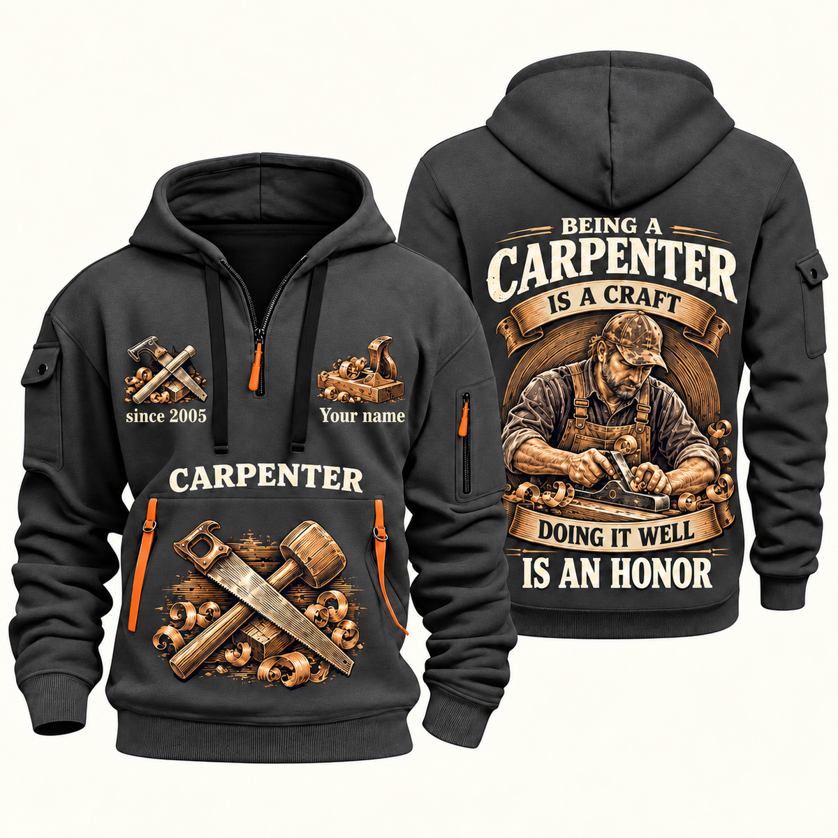 Carpenter Craft and Honor quarter-zip hoodie in Gray, front and back, Your name and since 2005 artwork