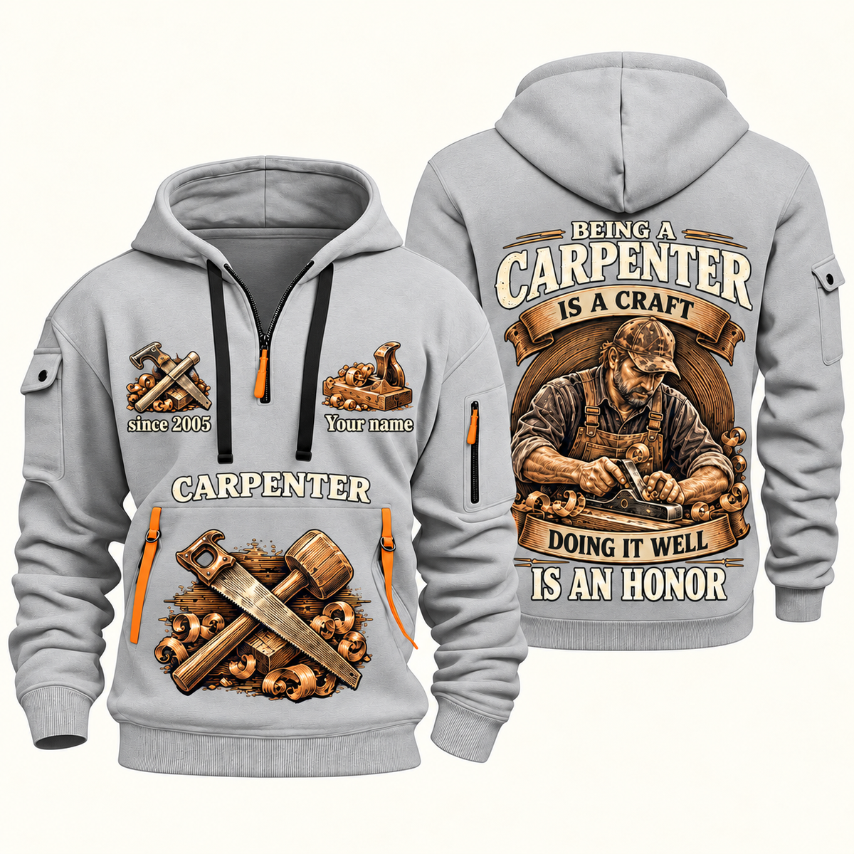 Carpenter Craft and Honor quarter-zip hoodie in Light Grey, front and back, Your name and since 2005 artwork