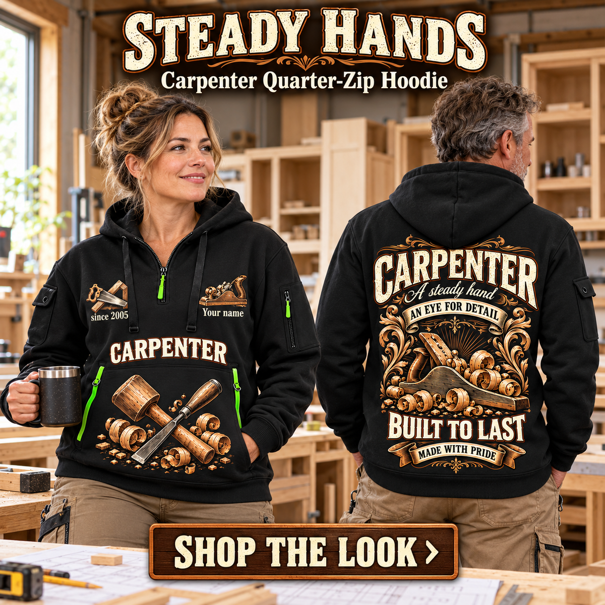 Carpenter wearing Steady Hands quarter-zip hoodie in their workplace; product introduction and shopping call to action