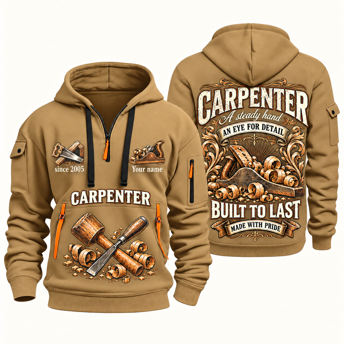 Carpenter Steady Hands quarter-zip hoodie in Khaki, front and back, Your name and since 2005 artwork
