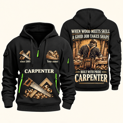 Carpenter Built with Pride quarter-zip hoodie in Black, front and back, Your name and since 2005 artwork