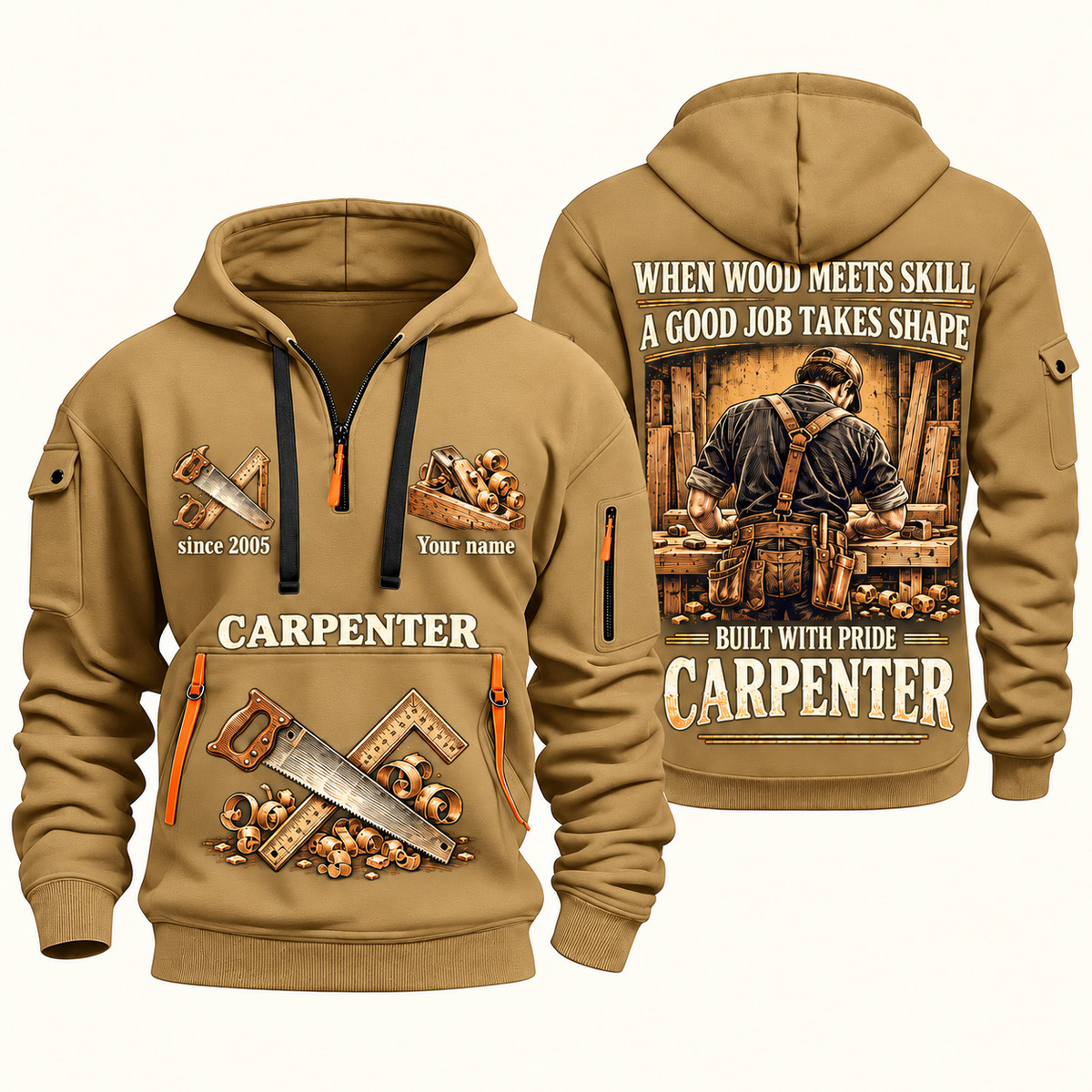 Carpenter Built with Pride quarter-zip hoodie in Khaki, front and back, Your name and since 2005 artwork