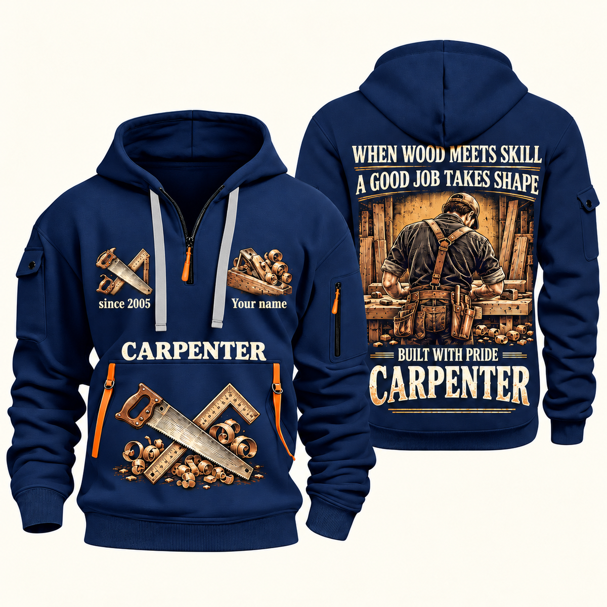 Carpenter Built with Pride quarter-zip hoodie in Navy, front and back, Your name and since 2005 artwork