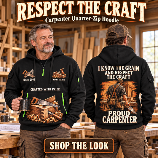 Carpenter wearing Respect the Craft quarter-zip hoodie in their workplace; product introduction and shopping call to action