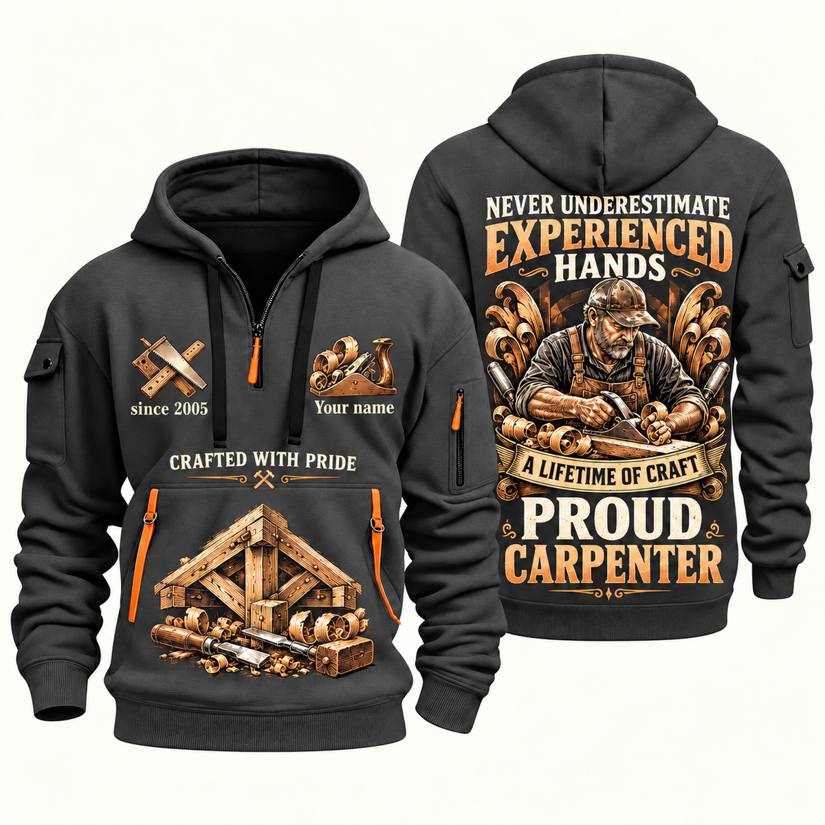 Carpenter Experienced Hands quarter-zip hoodie in Gray, front and back, Your name and since 2005 artwork