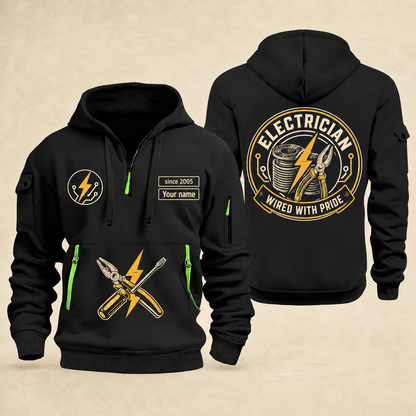 Electrician Wired With Pride quarter-zip hoodie in Black, front and back, Your name and since 2005 artwork