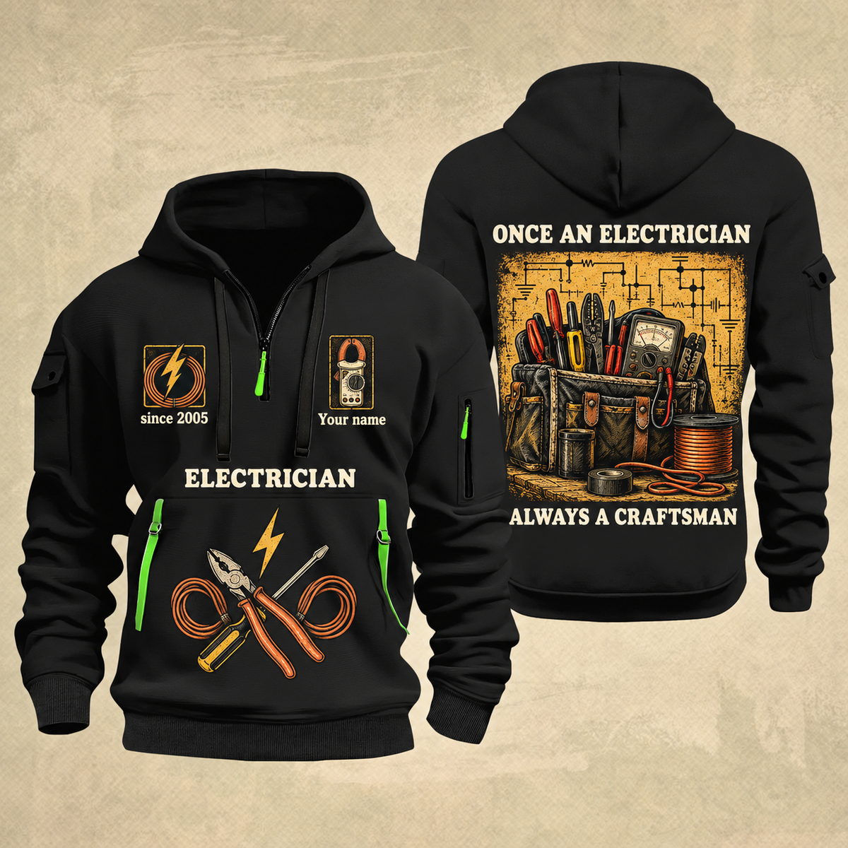 Electrician Trade For Life quarter-zip hoodie in Black, front and back, Your name and since 2005 artwork