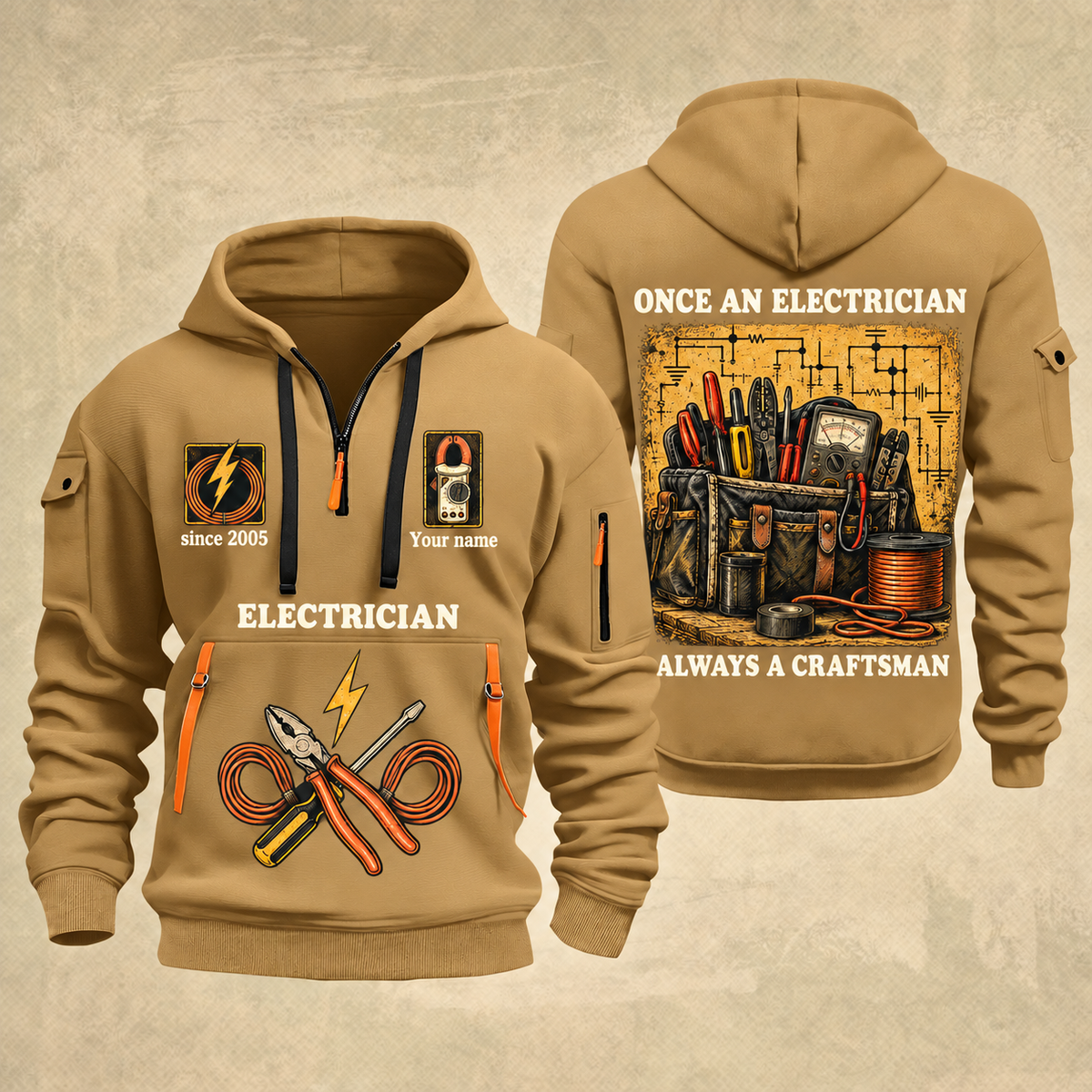 Electrician Trade For Life quarter-zip hoodie in Khaki, front and back, Your name and since 2005 artwork