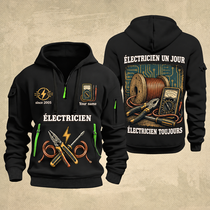 Electrician Fier Du Métier quarter-zip hoodie in Black, front and back, Your name and since 2005 artwork