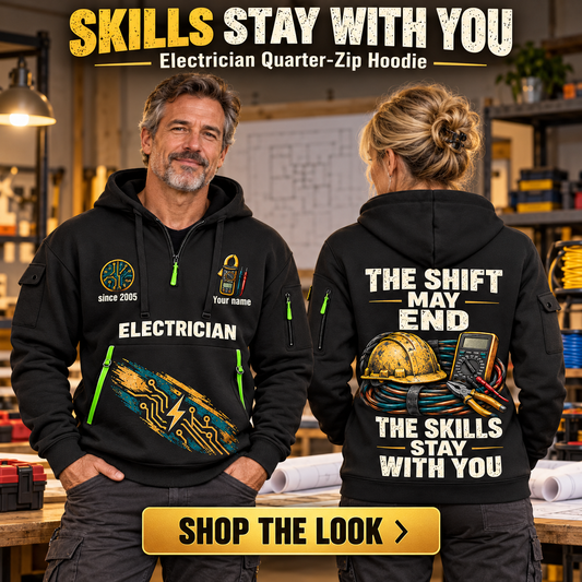 Electrician wearing Skills Stay With You quarter-zip hoodie in their workplace; product introduction and shopping call to action