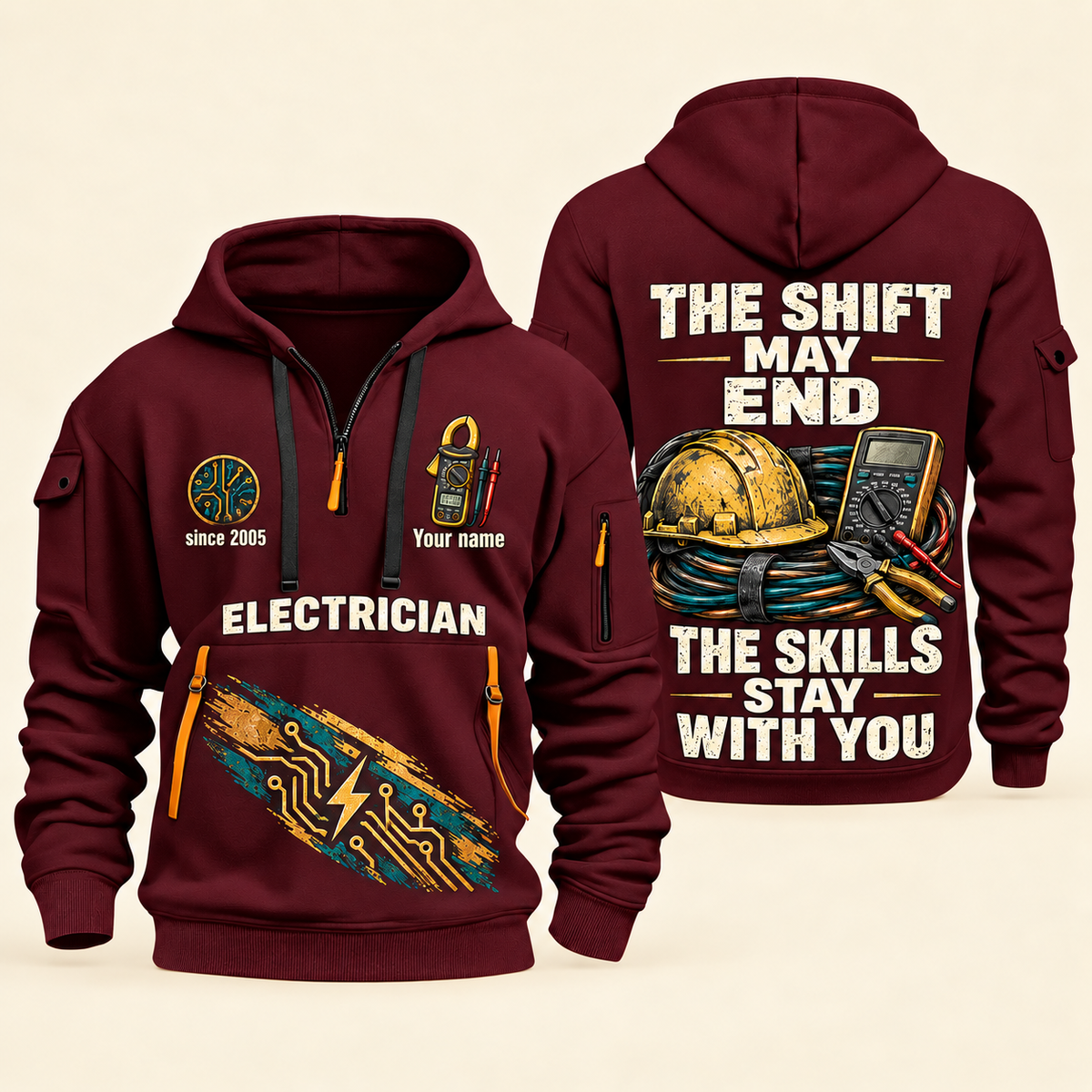 Electrician Skills Stay With You quarter-zip hoodie in Wine Red, front and back, Your name and since 2005 artwork
