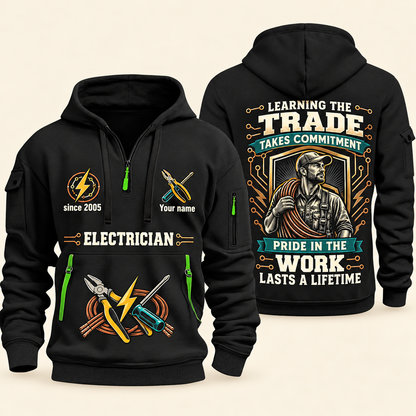 Electrician Pride In The Trade quarter-zip hoodie in Black, front and back, Your name and since 2005 artwork