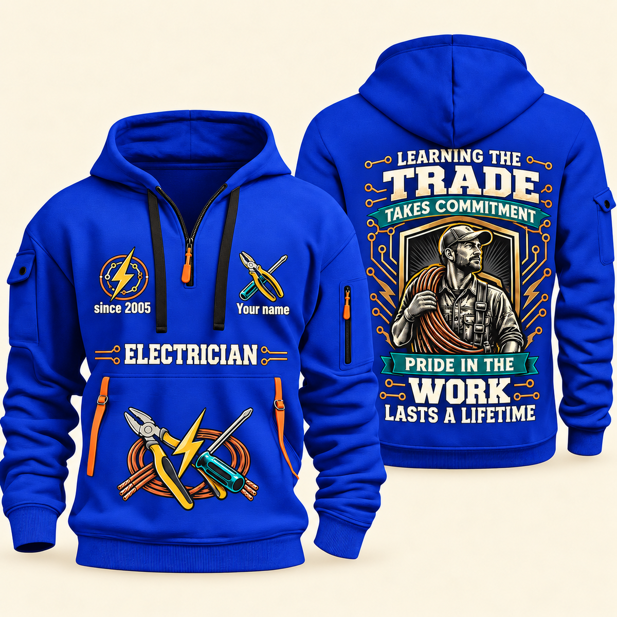 Electrician Pride In The Trade quarter-zip hoodie in Blue, front and back, Your name and since 2005 artwork