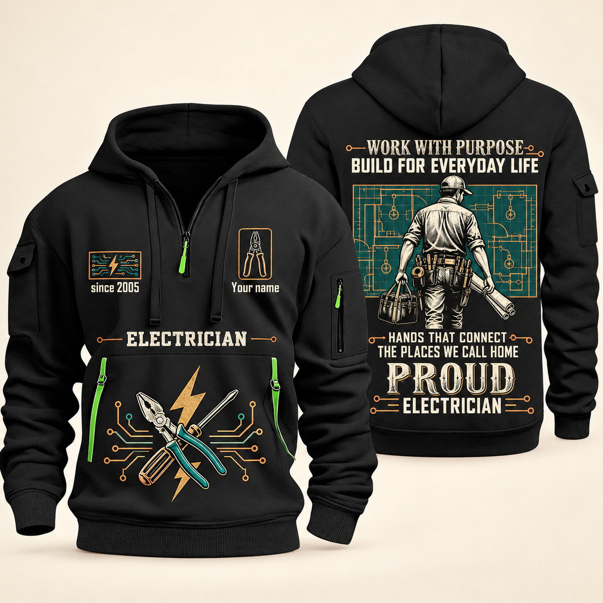 Electrician Built For The Everyday quarter-zip hoodie in Black, front and back, Your name and since 2005 artwork