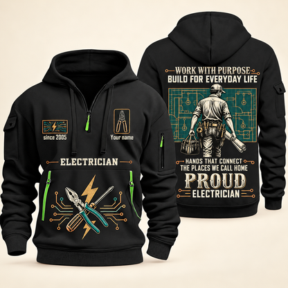 Electrician Built For The Everyday quarter-zip hoodie in Black, front and back, Your name and since 2005 artwork