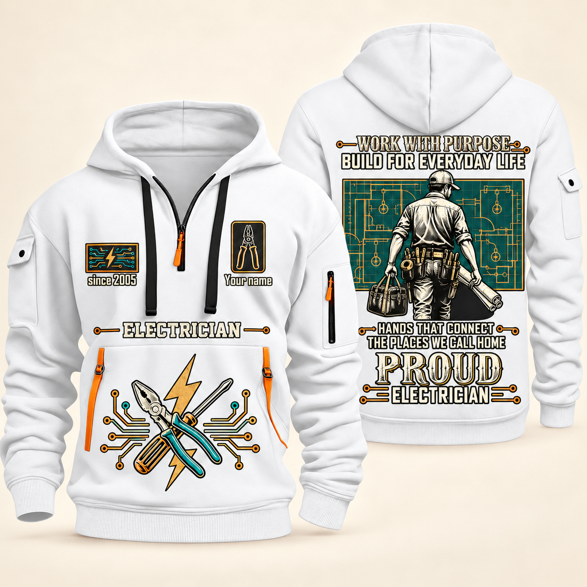 Electrician Built For The Everyday quarter-zip hoodie in White, front and back, Your name and since 2005 artwork