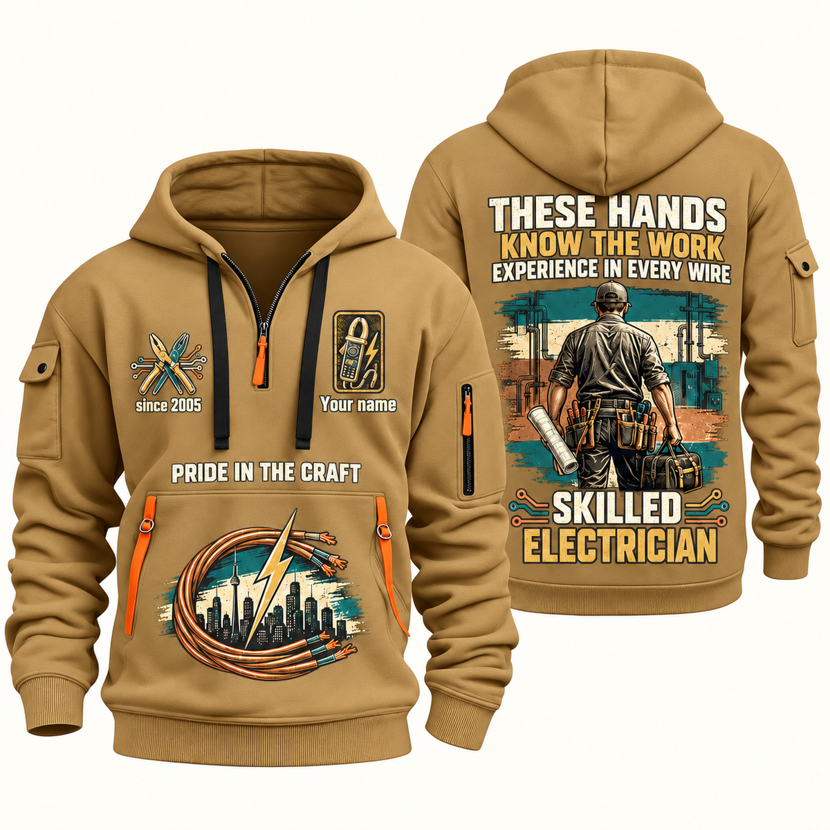 Electrician Hands That Power quarter-zip hoodie in Khaki, front and back, Your name and since 2005 artwork