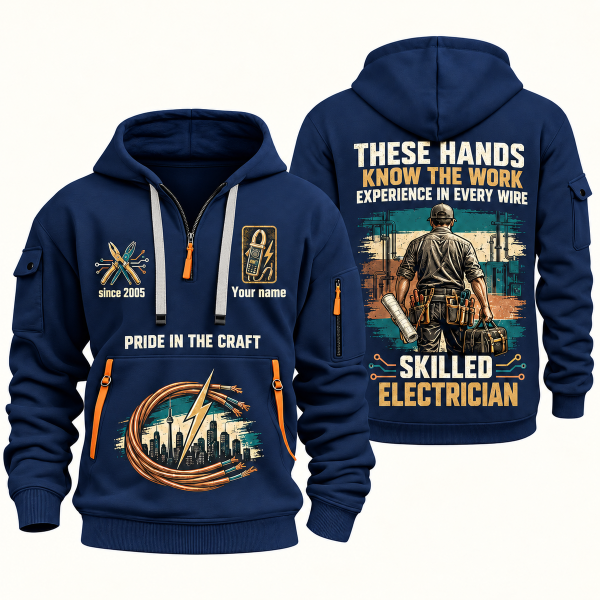 Electrician Hands That Power quarter-zip hoodie in Navy, front and back, Your name and since 2005 artwork