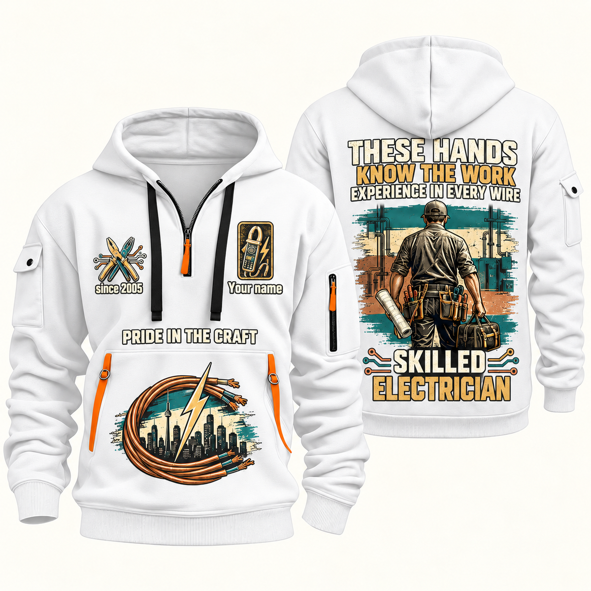 Electrician Hands That Power quarter-zip hoodie in White, front and back, Your name and since 2005 artwork