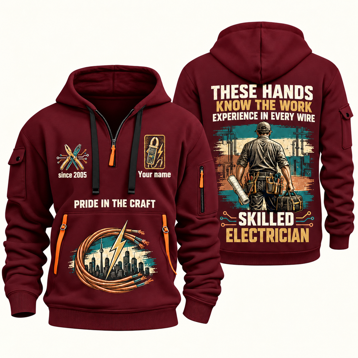 Electrician Hands That Power quarter-zip hoodie in Wine Red, front and back, Your name and since 2005 artwork