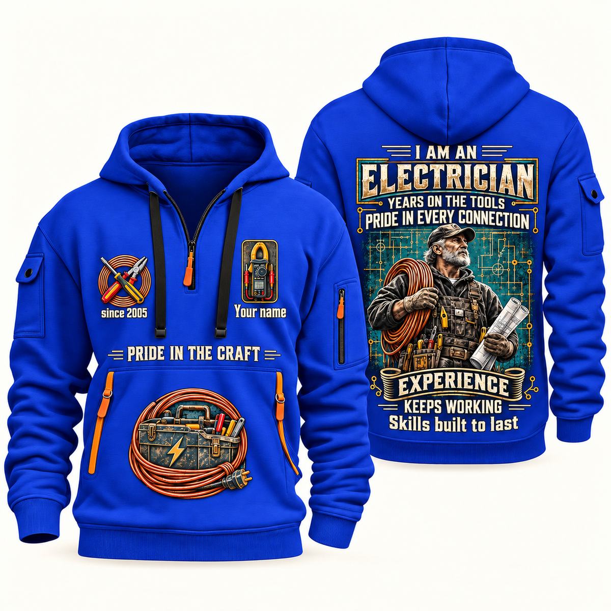 Electrician Experience Keeps Working quarter-zip hoodie in Blue, front and back, Your name and since 2005 artwork
