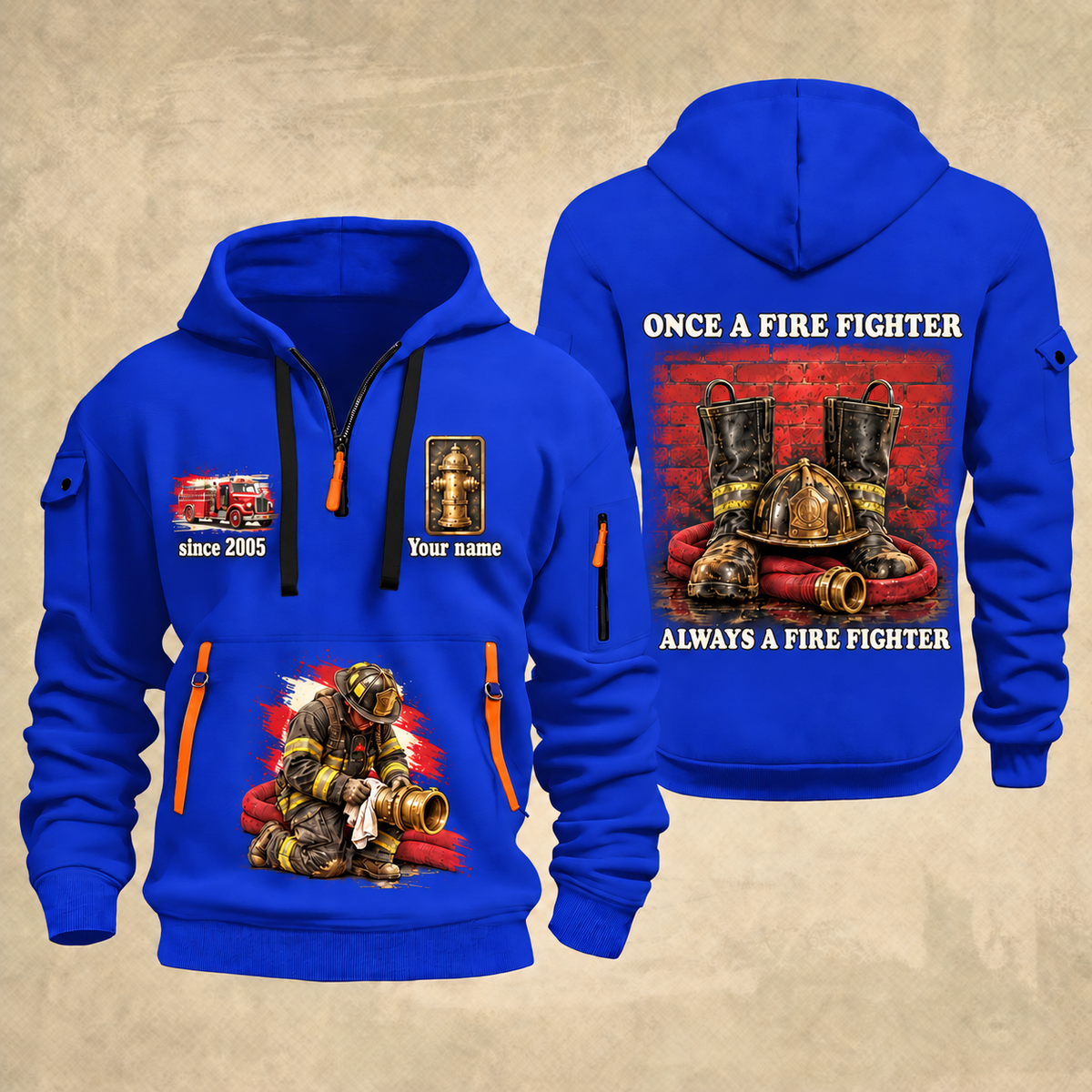 Fire Fighter Once and Always Fire Fighter quarter-zip hoodie in Blue, front and back, Your name and since 2005 artwork