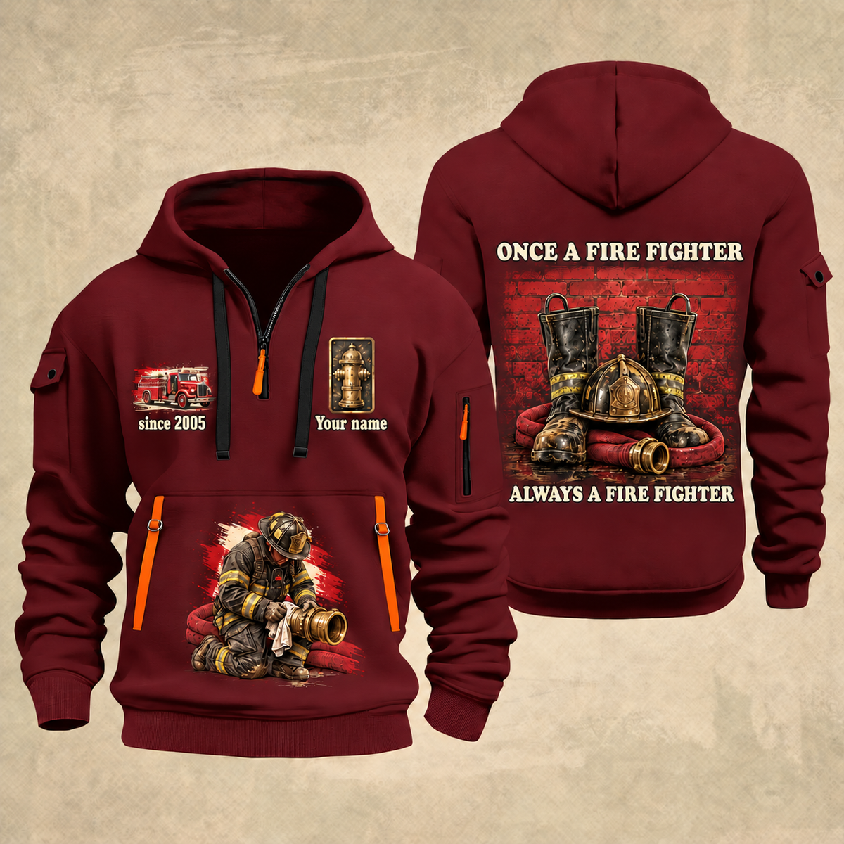Fire Fighter Once and Always Fire Fighter quarter-zip hoodie in Wine Red, front and back, Your name and since 2005 artwork