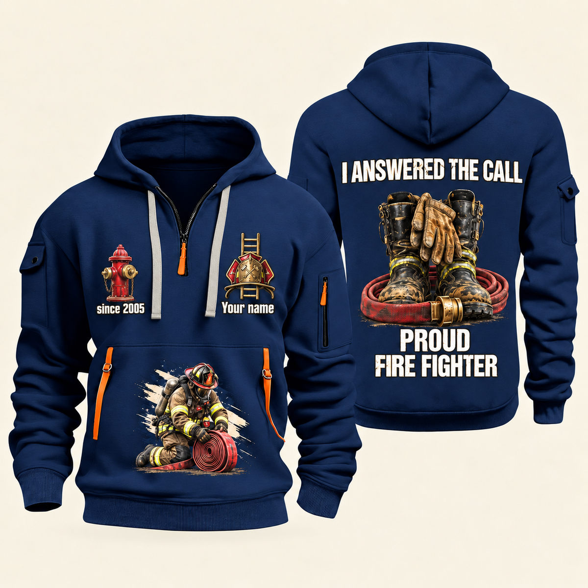 Fire Fighter Proud to Answer the Call quarter-zip hoodie in Navy, front and back, Your name and since 2005 artwork