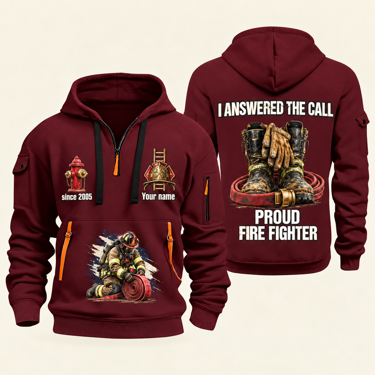 Fire Fighter Proud to Answer the Call quarter-zip hoodie in Wine Red, front and back, Your name and since 2005 artwork