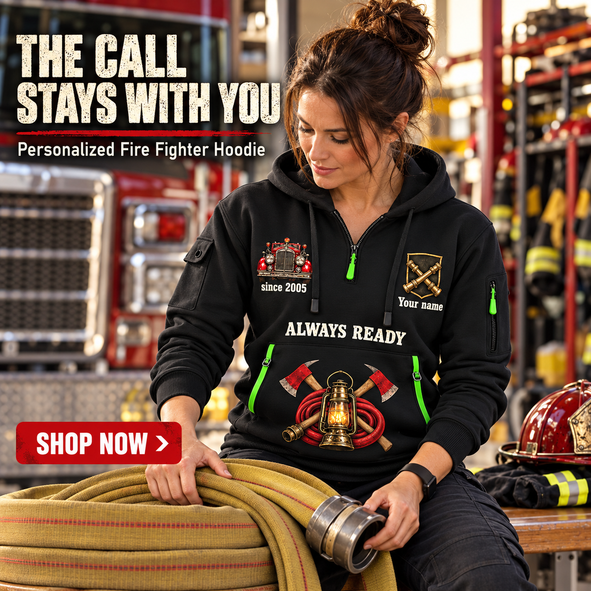 Fire Fighter wearing Always Ready Fire Fighter for Life quarter-zip hoodie in their workplace; product introduction and shopping call to action