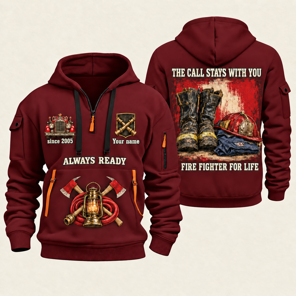 Fire Fighter Always Ready Fire Fighter for Life quarter-zip hoodie in Wine Red, front and back, Your name and since 2005 artwork