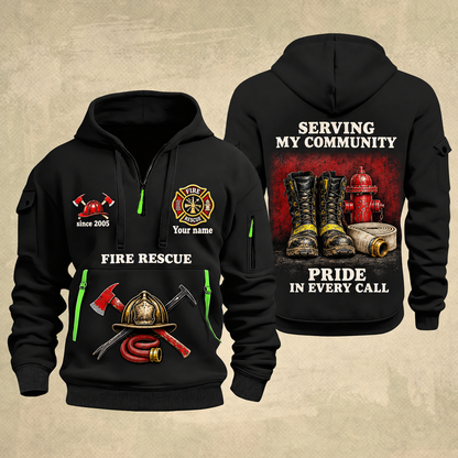 Fire Fighter Serving My Community Fire Rescue quarter-zip hoodie in Black, front and back, Your name and since 2005 artwork