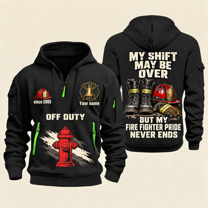 Fire Fighter Off Duty Pride Never Ends quarter-zip hoodie in Black, front and back, Your name and since 2005 artwork