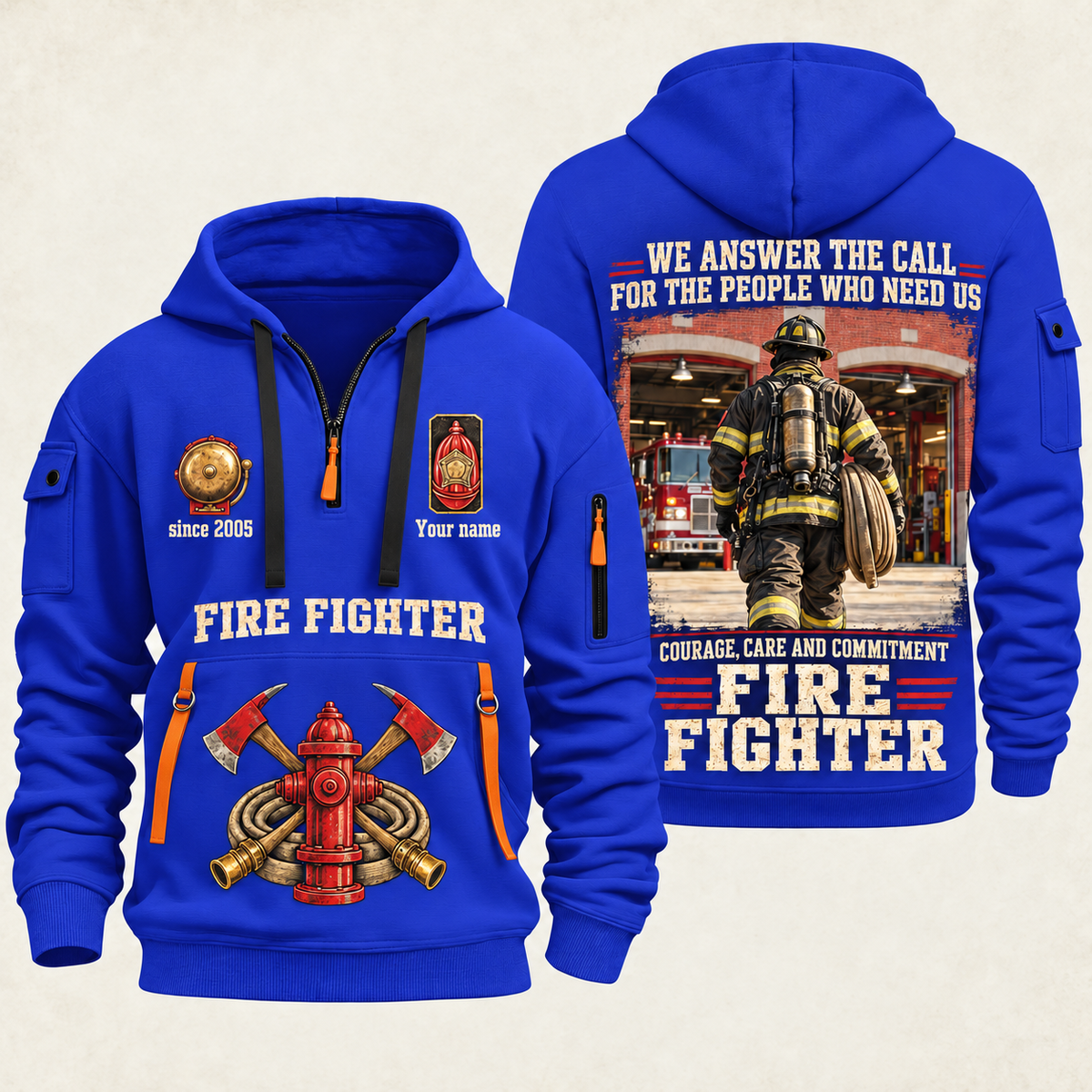 Fire Fighter Why We Serve quarter-zip hoodie in Blue, front and back, Your name and since 2005 artwork
